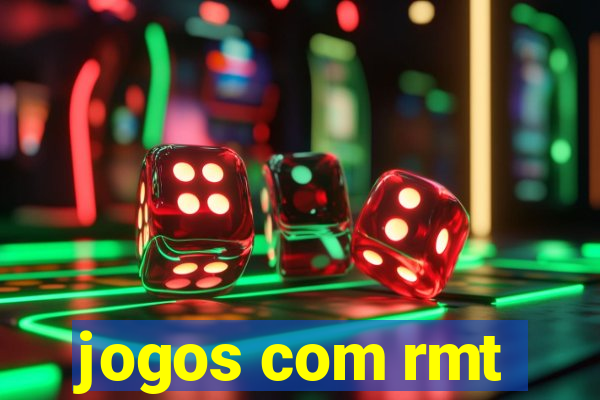 jogos com rmt